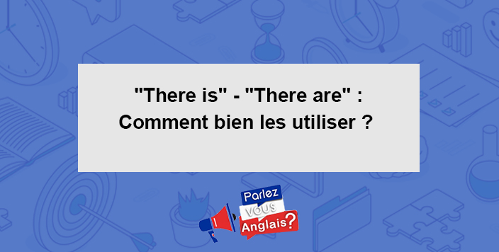 there is there are anglais