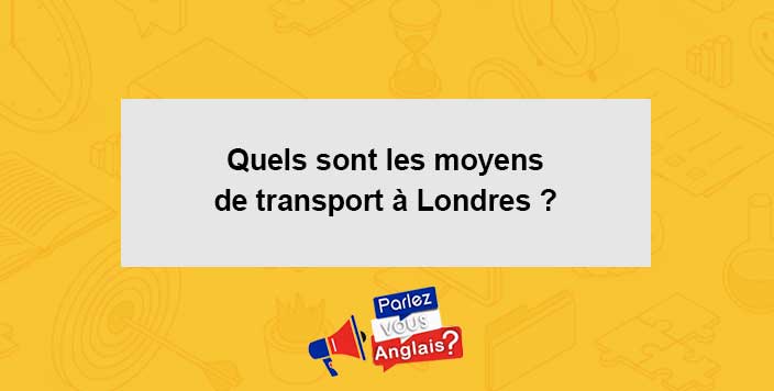 cours moyens transport londres