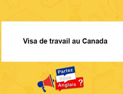 Visa de travail au Canada