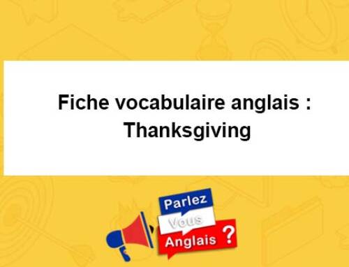 Fiche vocabulaire anglais : Thanksgiving