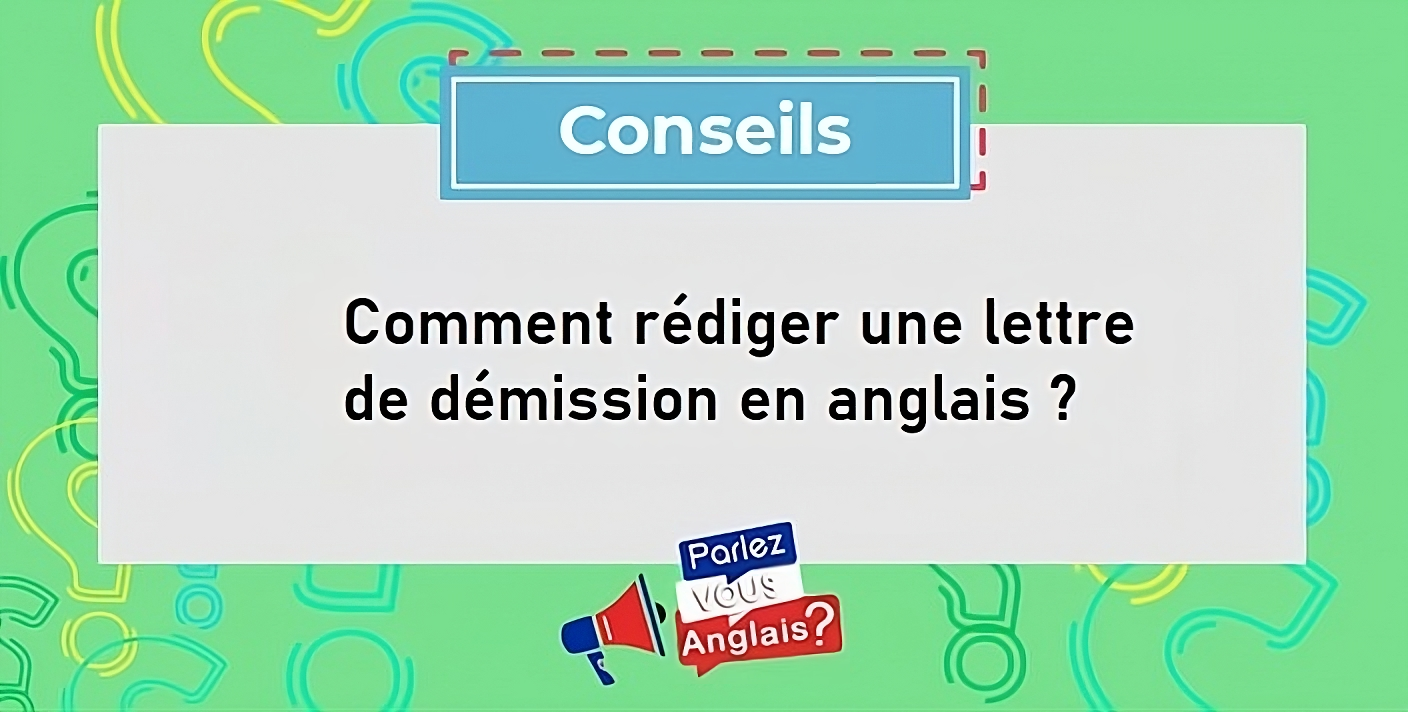 lettre de démission en anglais