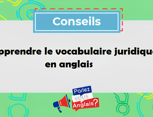 Apprendre le vocabulaire juridique en anglais